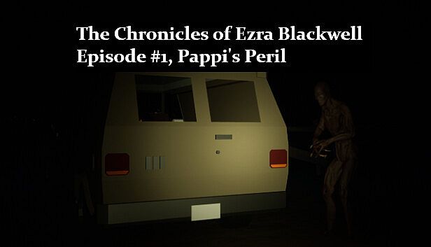 Buy The Chronicles of Ezra Blackwell: Episode 1, Pappi's Peril