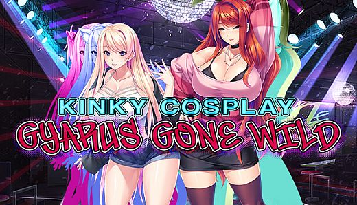 Kinky Cosplay: Gyarus Gone Wild