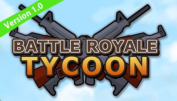 Buy Battle Royale Tycoon