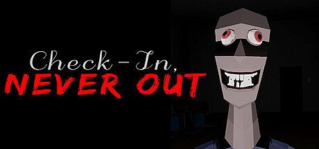 Check-In, Never Out Game