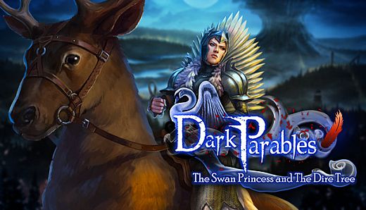 Dark Parables: The Swan Princess and The Dire Tree Collector's Edition