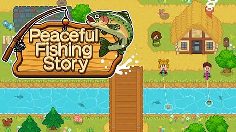 Peaceful Fishing Story Game