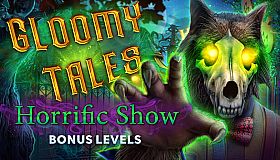 Gloomy Tales: Horrific Show DLC