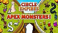 Circle Empires: Apex Monsters!