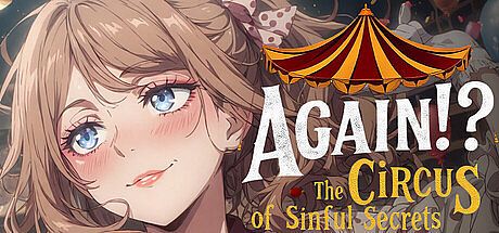 Again!? The Circus of Sinful Secrets Game
