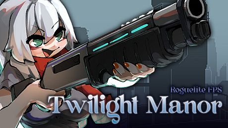 Twilight Manor: Roguelite FPS Game