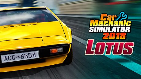 Car Mechanic Simulator 2018 - Lotus DLC DLC
