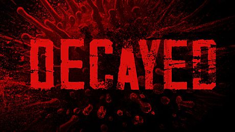 DECAYED Game