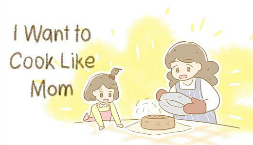 I Want to Cook Like Mom