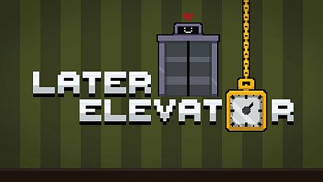 Later Elevator Game
