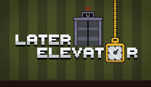 Later Elevator