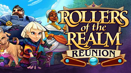 Rollers of the Realm: Reunion Game