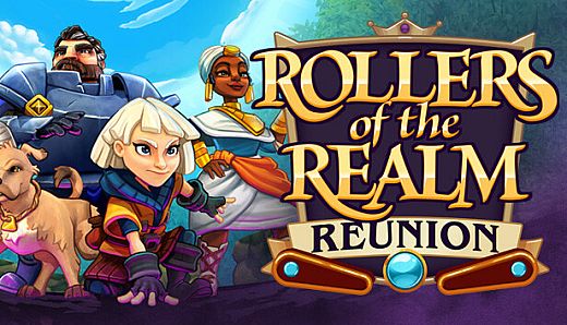 Rollers of the Realm: Reunion