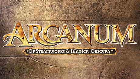Arcanum: Of Steamworks and Magick Obscura Game