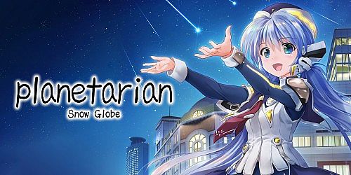 planetarian: Snow Globe