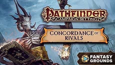 Fantasy Grounds - Pathfinder RPG - Campaign Setting: Concordance of Rivals DLC