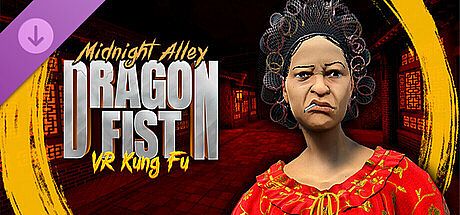 Dragon Fist VR -  Midnight Alley