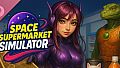 Space Supermarket Simulator Soundtrack
