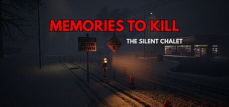 Memories To Kill - The Silent Chalet Game