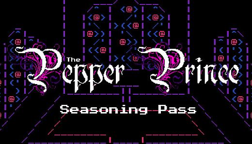 The Pepper Prince: Seasoning Pass (Episode 2-5)