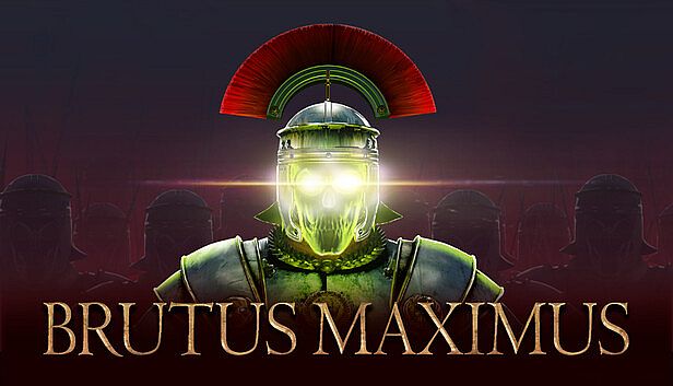 Buy BRUTUS MAXIMUS
