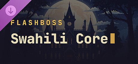 FlashBoss - Swahili Core DLC