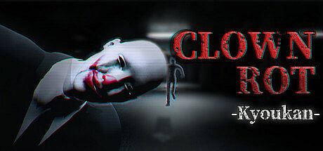 CLOWNROT -Kyoukan- Game