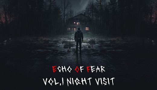 ECHO OF FEAR: Vol.1 Night Visit