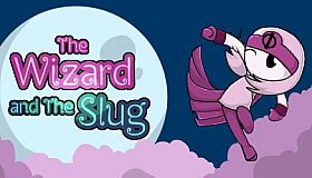 The Wizard and The Slug