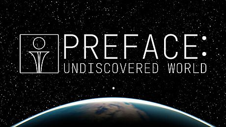 Preface: Undiscovered World Game
