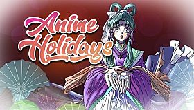Anime Holidays