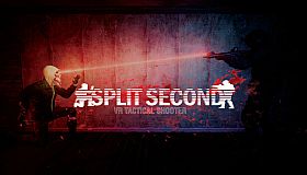 Split Second VR Tactical Shooter