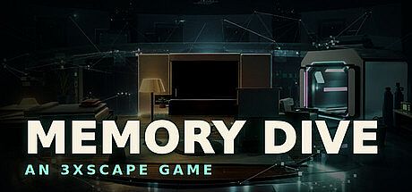 Memory Dive: An 3xscape Game — Chapter One