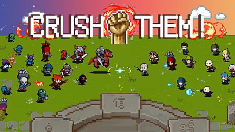 Crush Them！ Game