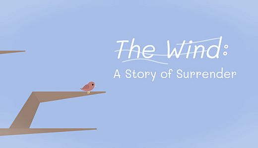 The Wind: A Story of Surrender