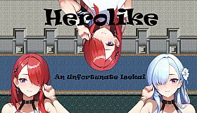 Herolike; An Unfortunate Isekai