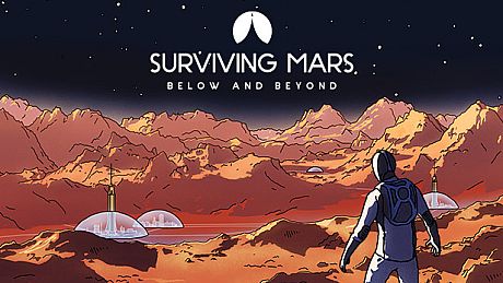 Surviving Mars: Below and Beyond DLC