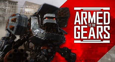 Armed to the Gears