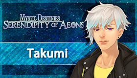 Mystic Destinies: Serendipity of Aeons - Takumi