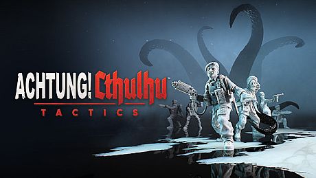 Achtung! Cthulhu Tactics Game