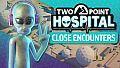 Two Point Hospital: Close Encounters