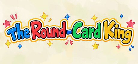 The Round-Card King