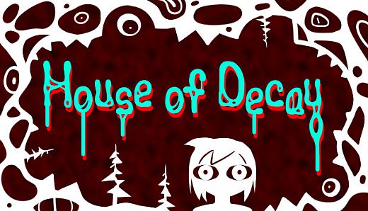 House Of Decay