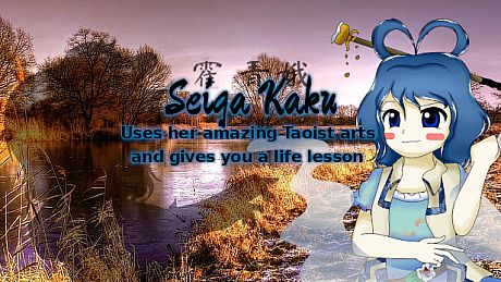 Seiga Kaku uses her amazing Taoist arts and gives you a life lesson Game