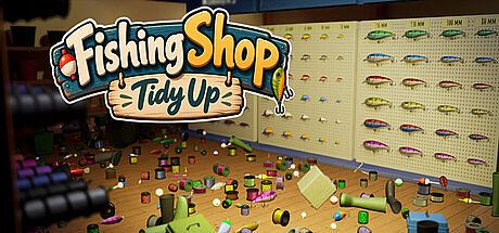 Fishing Shop: Tidy Up