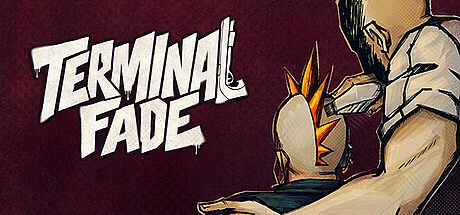 Terminal Fade