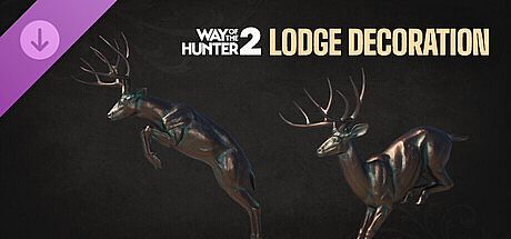 Way of the Hunter 2 - Lodge Decoration DLC