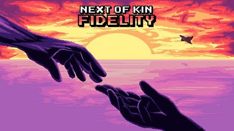 Next of Kin: Fidelity Game
