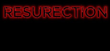 Resurection.