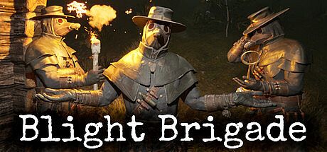 Blight Brigade
